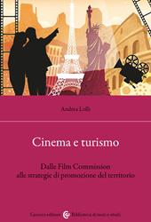 Cinema e turismo. Dalle Film Commission alle strategie di promozione del territorio