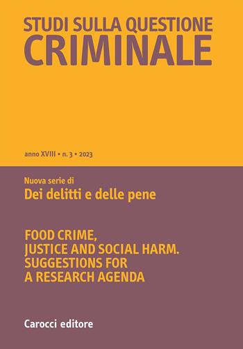 Studi sulla questione criminale (2023). Vol. 3  - Libro Carocci 2024 | Libraccio.it