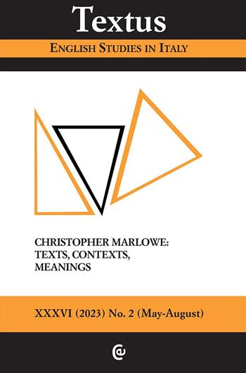 Textus. English studies in Italy (2023). Vol. 3: Christopher Marlowe: texts, contexts and meanings  - Libro Carocci 2023 | Libraccio.it