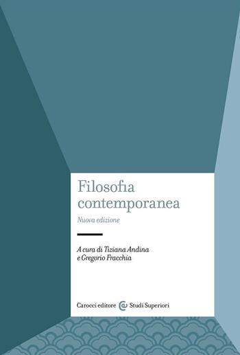 Filosofia contemporanea. Nuova ediz.  - Libro Carocci 2023, Studi superiori | Libraccio.it