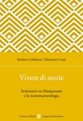 Vivere di storie. Seminario su Maupassant e la neuronarratologia