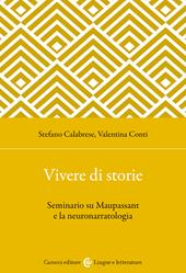 Vivere di storie. Seminario su Maupassant e la neuronarratologia