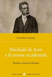 Machado de Assis e il canone occidentale. Poetica, contesto, fortuna