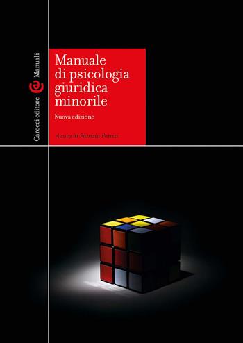 Manuale di psicologia giuridica minorile  - Libro Carocci 2024, Manuali universitari | Libraccio.it