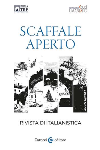 Scaffale aperto. Rivista di italianistica (2023). Vol. 14  - Libro Carocci 2024 | Libraccio.it