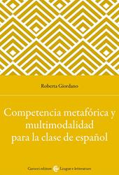 Competencia metafórica y multimodalidad para la clase de español