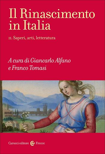Il Rinascimento in Italia. Vol. 2: Saperi, arti, letteratura  - Libro Carocci 2025, Frecce | Libraccio.it