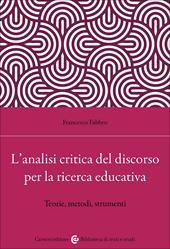 L'analisi critica del discorso per la ricerca educativa. Teorie, metodi, strumenti