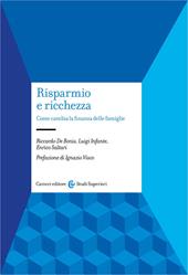 Risparmio e ricchezza. Come cambia la finanza delle famiglie