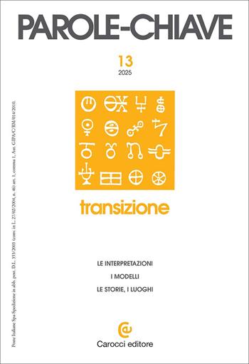 Parolechiave (2025). Vol. 1: Transizione. Le interpretazioni, i modelli, le storie, i luoghi  - Libro Carocci 2025 | Libraccio.it