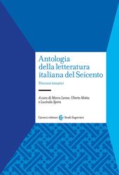 Antologia della letteratura italiana del Seicento. Percorsi tematici