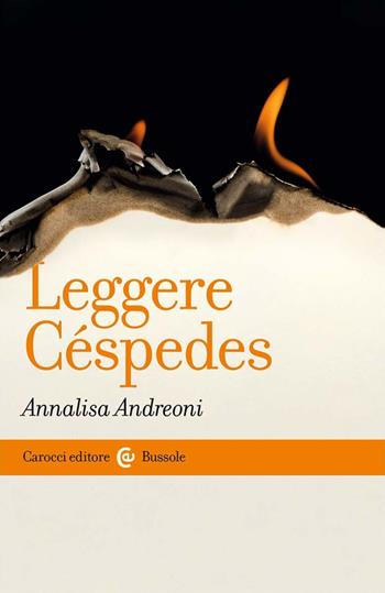Leggere Céspedes - Annalisa Andreoni - Libro Carocci 2025, Le bussole | Libraccio.it