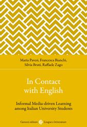 In contact with English. Informal media-driven learning among italian university students