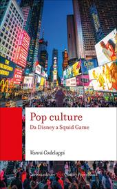 Pop culture. Da Disney a Squid game