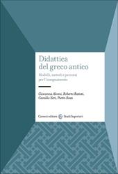 Didattica del greco antico. Modelli, metodi e percorsi per l'insegnamento