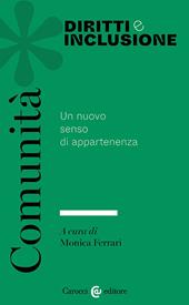 Comunità. Il nuovo senso di appartenenza