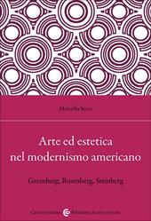 Arte ed estetica nel modernismo americano. Greenberg, Rosenberg, Steinberg