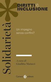 Solidarietà. Un impegno senza confini?