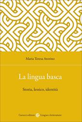 La lingua basca. Storia, lessico, identità