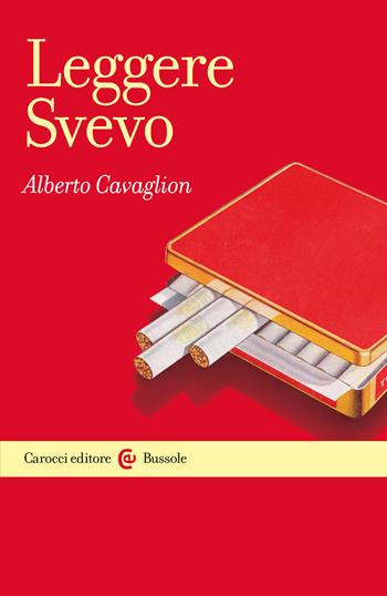 Leggere Svevo - Alberto Cavaglion - Libro Carocci 2026, Le bussole | Libraccio.it