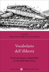 Vocabolario dell'illibertà. Trenta parole per comprendere la crisi della democrazia