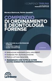 Compendio di ordinamento e deontologia forense