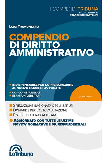 Compendio di diritto amministrativo - Luigi Tramontano - Libro La Tribuna 2019, I compendi | Libraccio.it