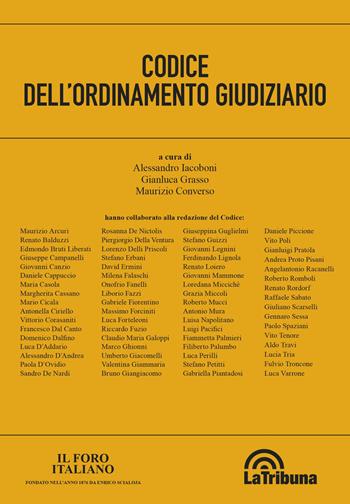 Codice dell'ordinamento giudiziario - Alessandro Iacoboni, Gianluca Grasso, Maurizio Converso - Libro La Tribuna 2020, Il foro italiano | Libraccio.it