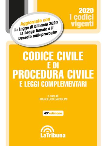 Codice civile e di procedura civile e leggi complementari  - Libro La Tribuna 2020, I codici vigenti | Libraccio.it