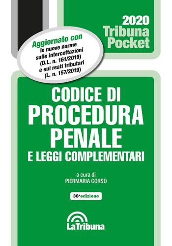 Codice di procedura penale e leggi complementari  - Libro La Tribuna 2020, Tribuna pocket | Libraccio.it