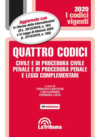 Quattro codici. Civile e di procedura civile, penale e di procedura penale e leggi complementari  - Libro La Tribuna 2020, I codici vigenti | Libraccio.it