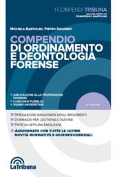 Compendio di ordinamento e deontologia forense