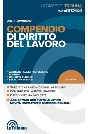 Compendio di diritto del lavoro - Luigi Tramontano - Libro La Tribuna 2020, I compendi | Libraccio.it