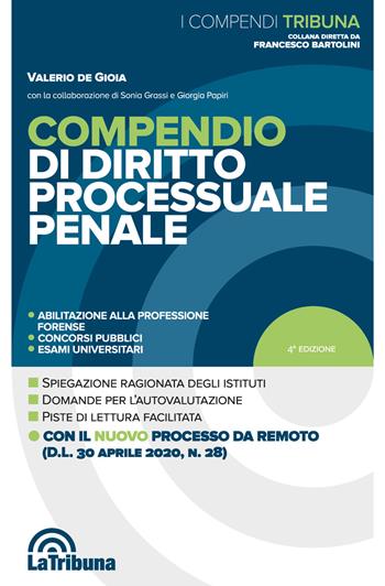 Compendio di diritto processuale penale - Valerio De Gioia - Libro La Tribuna 2020, I compendi | Libraccio.it