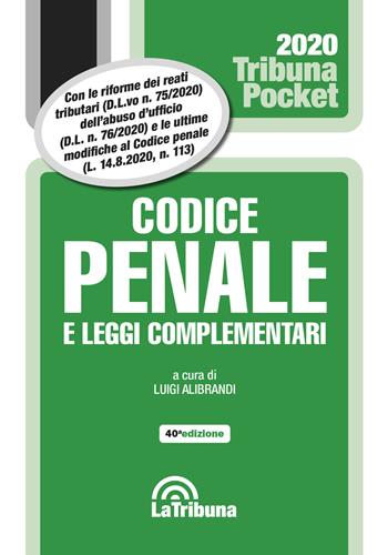 Codice penale e leggi complementari  - Libro La Tribuna 2020, Tribuna pocket | Libraccio.it