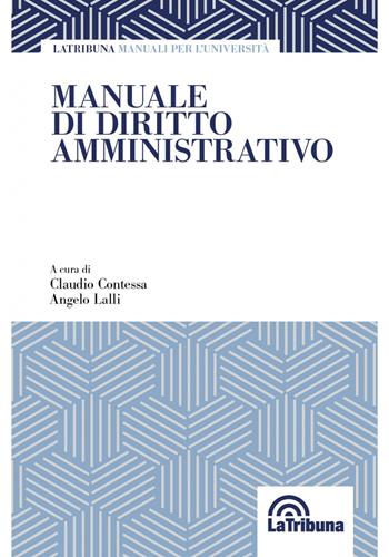 Manuale di diritto amministrativo  - Libro La Tribuna 2021, Manuali per l'Università | Libraccio.it