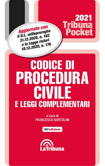 Codice di procedura civile e leggi complementari 2021  - Libro La Tribuna 2021, Tribuna pocket | Libraccio.it