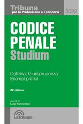 Codice penale Studium. Dottrina, giurisprudenza, esempi pratici