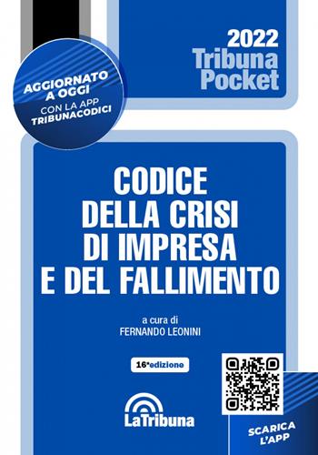 Codice del fallimento e della crisi d'impresa  - Libro La Tribuna 2022, Tribuna pocket | Libraccio.it
