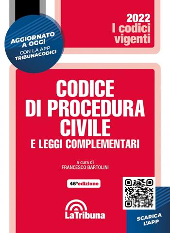 Codice di procedura civile e leggi complementari. Con App Tribunacodici  - Libro La Tribuna 2022, I codici vigenti | Libraccio.it