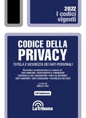 Codice della privacy. Tutela e sicurezza dei dati personali