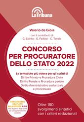 Concorso per Procuratore dello Stato 2022. 180 svolgimenti sintetici con i criteri redazionali