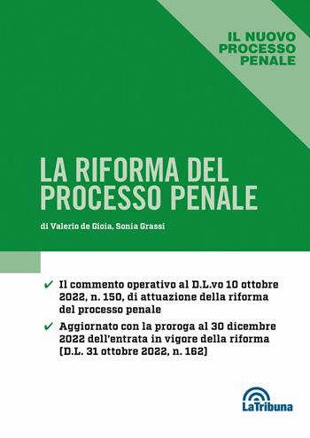 La riforma del processo penale  - Libro La Tribuna 2022, Il nuovo processo penale | Libraccio.it