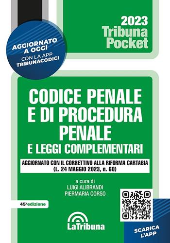 Codice penale e di procedura penale e leggi complementari. Nuova ediz. Con App Tribunacodici  - Libro La Tribuna 2023, Tribuna pocket | Libraccio.it