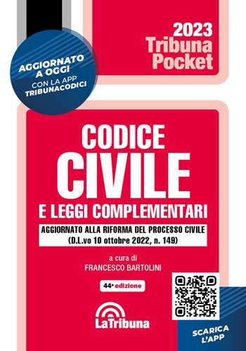 Codice civile e leggi complementari. Con App Tribunacodici  - Libro La Tribuna 2022, Tribuna pocket | Libraccio.it