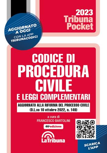 Codice di procedura civile e leggi complementari. Con App Tribunacodici  - Libro La Tribuna 2022, Tribuna pocket | Libraccio.it