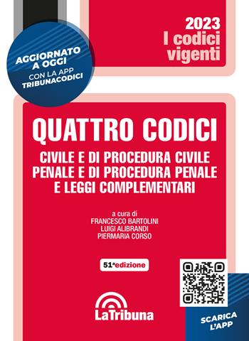 Quattro codici. Civile e di procedura civile, penale e di procedura penale e leggi complementari  - Libro La Tribuna 2023, I codici vigenti | Libraccio.it