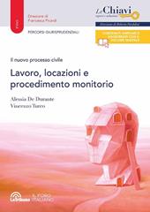 Il nuovo processo civile. Lavoro, locazioni e procedimento monitorio