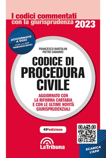 Codice di procedura civile 2023 - Francesco Bartolini, Pietro Savarro - Libro La Tribuna 2023, I codici commentati con la giurisprudenza | Libraccio.it