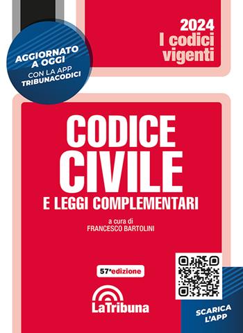 Codice civile e leggi complementari. Con App Tribunacodici  - Libro La Tribuna 2024, I codici vigenti | Libraccio.it